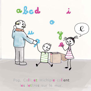 Calli, Michipie, Pop, lettres, coffre et Oscar. Orthographe, abécédaire, imagier.